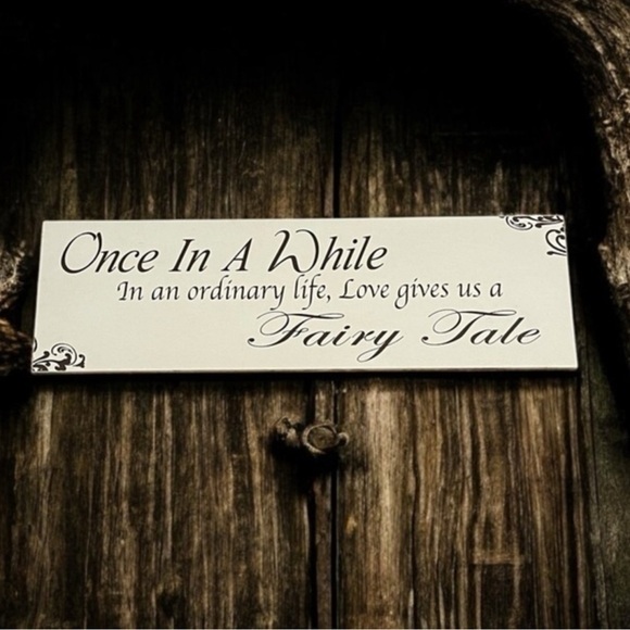Other - Fairy Tale Inspirational Wall Sign
